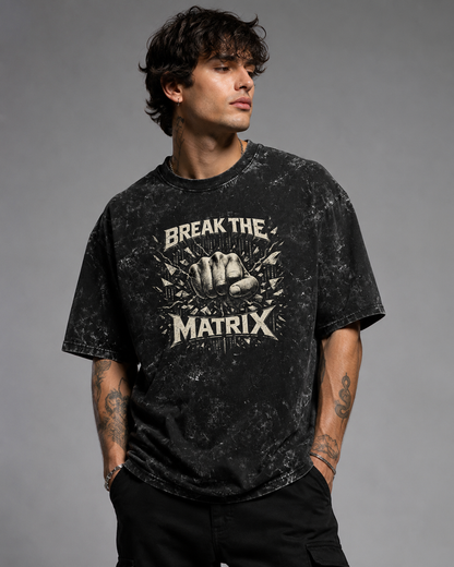 Break the Matrix | Oversized Acid Wash